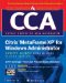 CCA Citrix MetaFrame XP for Windows Administrator Study Guide Exam 70-220
