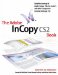 The AdobeR InCopyR CS2 Book