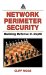 Network Perimeter Security. Building Defense In-Depth