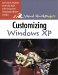 Visual QuickProject Guide. Customizing Windows XP