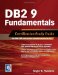 DB2 9 Fundamentals Certification Study Guide