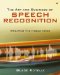 The Art and Business of Speech Recognition(c) Creating the Noble Voice