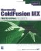 Macromedia ColdFusion MX. Professional Projects