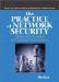 The Practice of Network Security. Deployment Strategies for Production Environments
