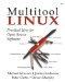 Multitool Linux. Practical Uses for Open Source Software