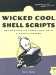 Wicked Cool Shell Scripts. 101 Scripts for Linux, Mac OS X, and Unix Systems