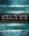 Juniper Networks Reference Guide. JUNOS Routing, Configuration, and Architecture