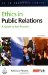 Ethics in Public Relations. A Guide to Best Practice