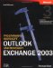 Programming Microsoft Outlook and Microsoft Exchange 2003